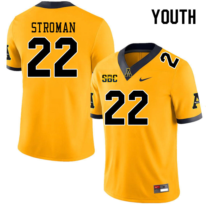 Youth #22 Dalton Stroman Appalachian State Mountaineers College Football Jerseys Stitched Sale-Gold